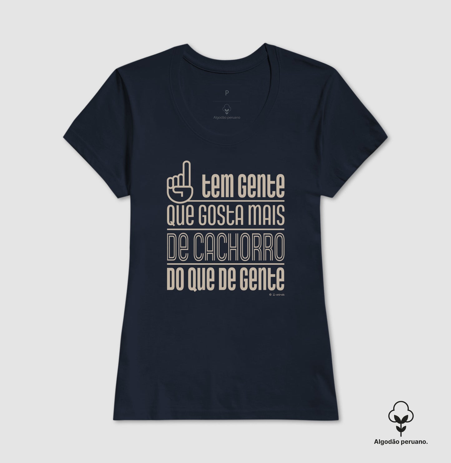 Camiseta “Inca Soft” Tem Gente que gosta mais de Cachorro do que de gente