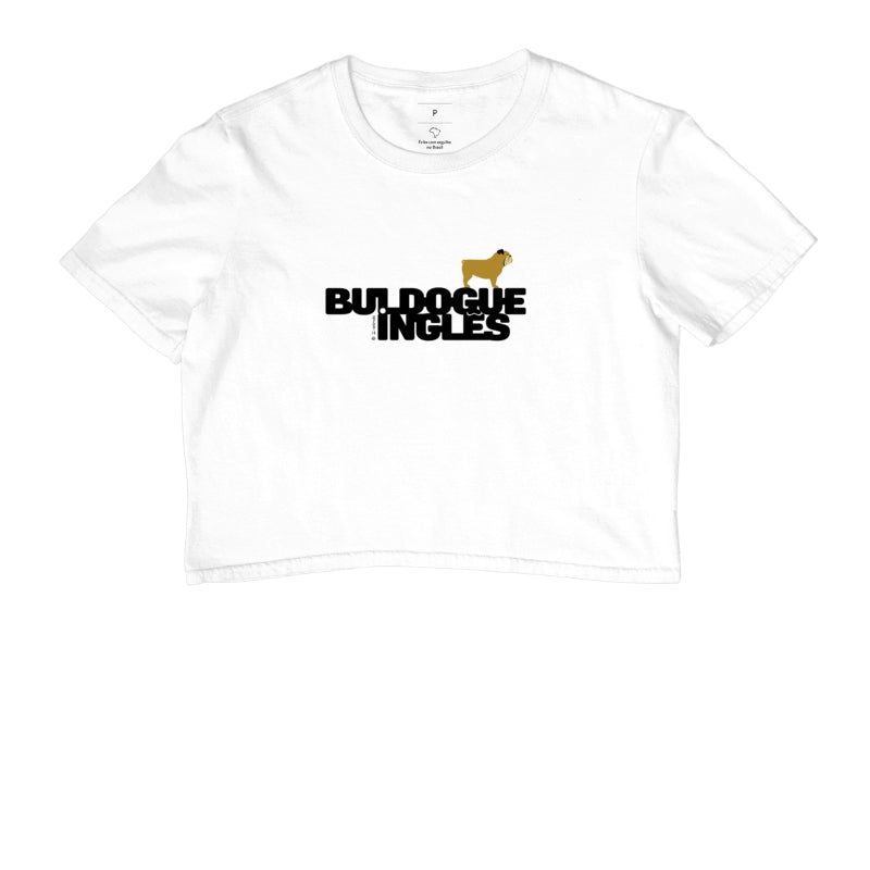 Camiseta Cropped Buldogue Inglês - Identidade