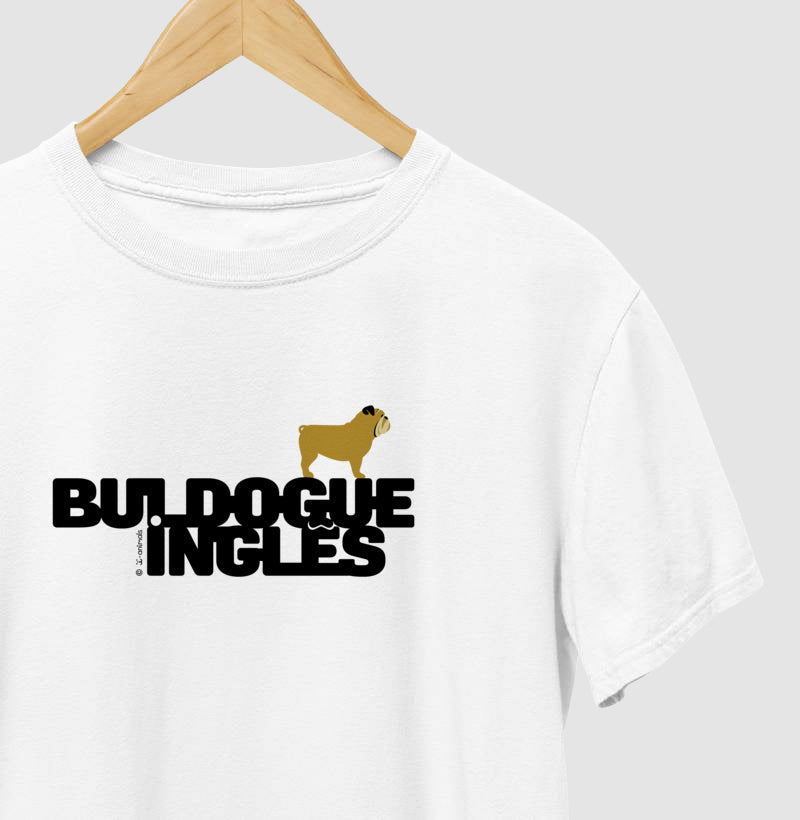 Camiseta Buldogue Inglês - Identidade