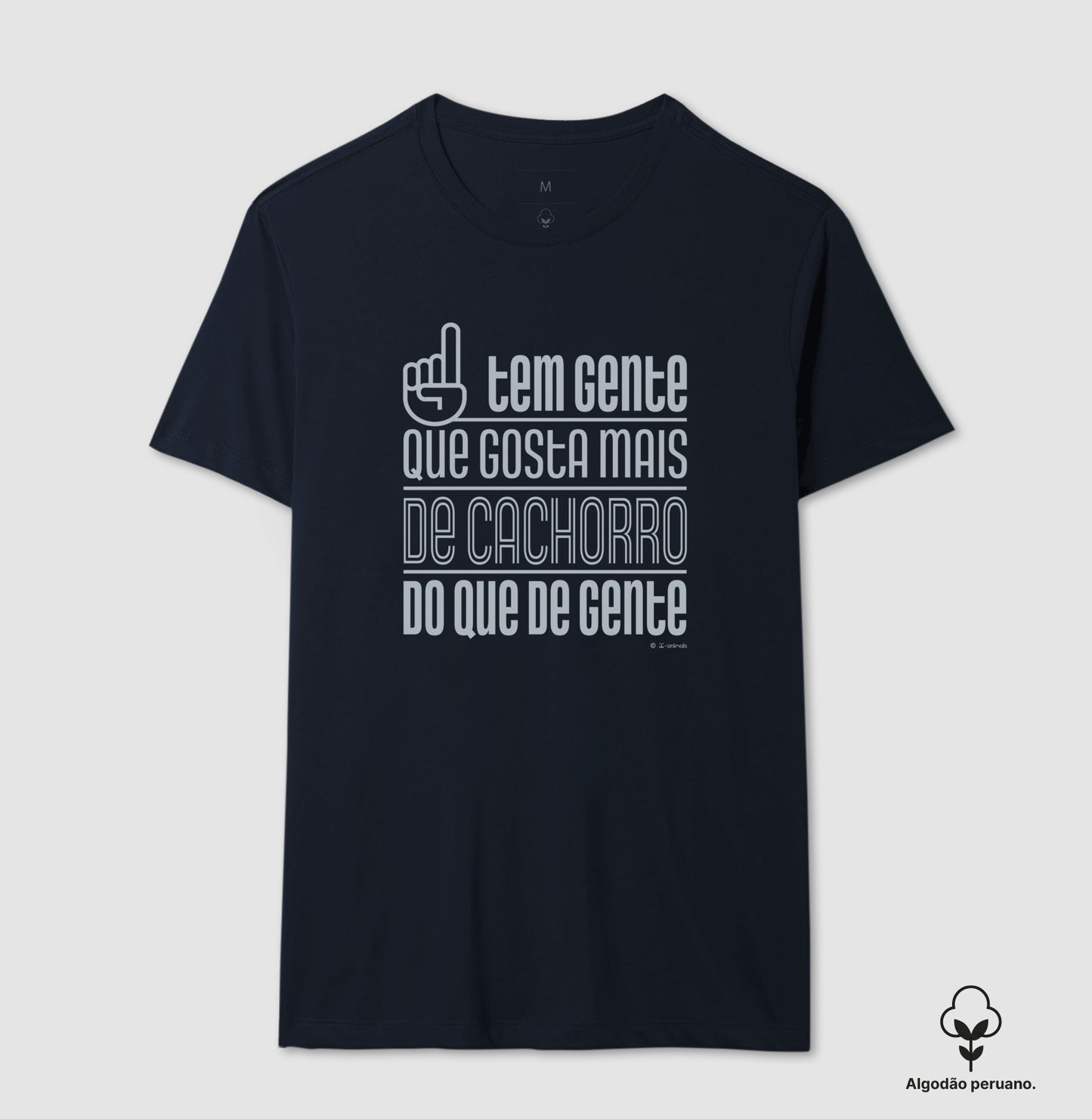 Camiseta “Inca Soft” Tem Gente que gosta mais de Cachorro do que de gente