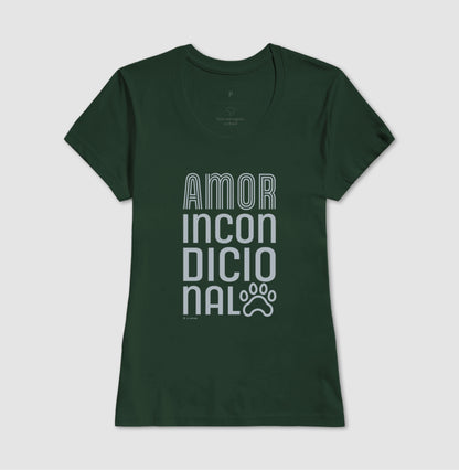 Camiseta Amor Incondicional - Feminino / Branca